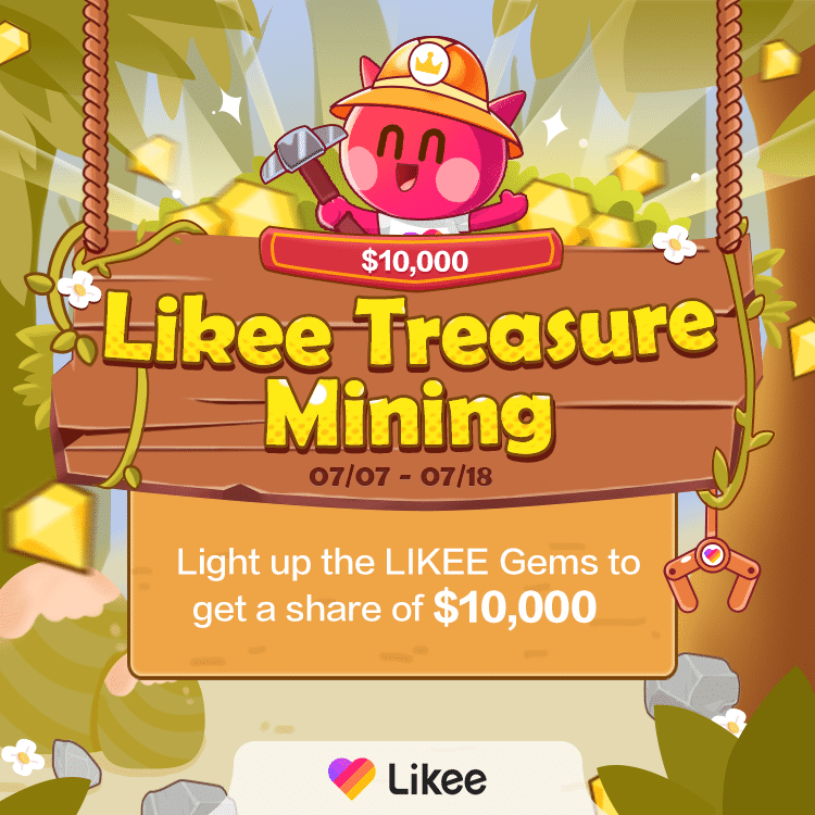 Likee Treasure Mining